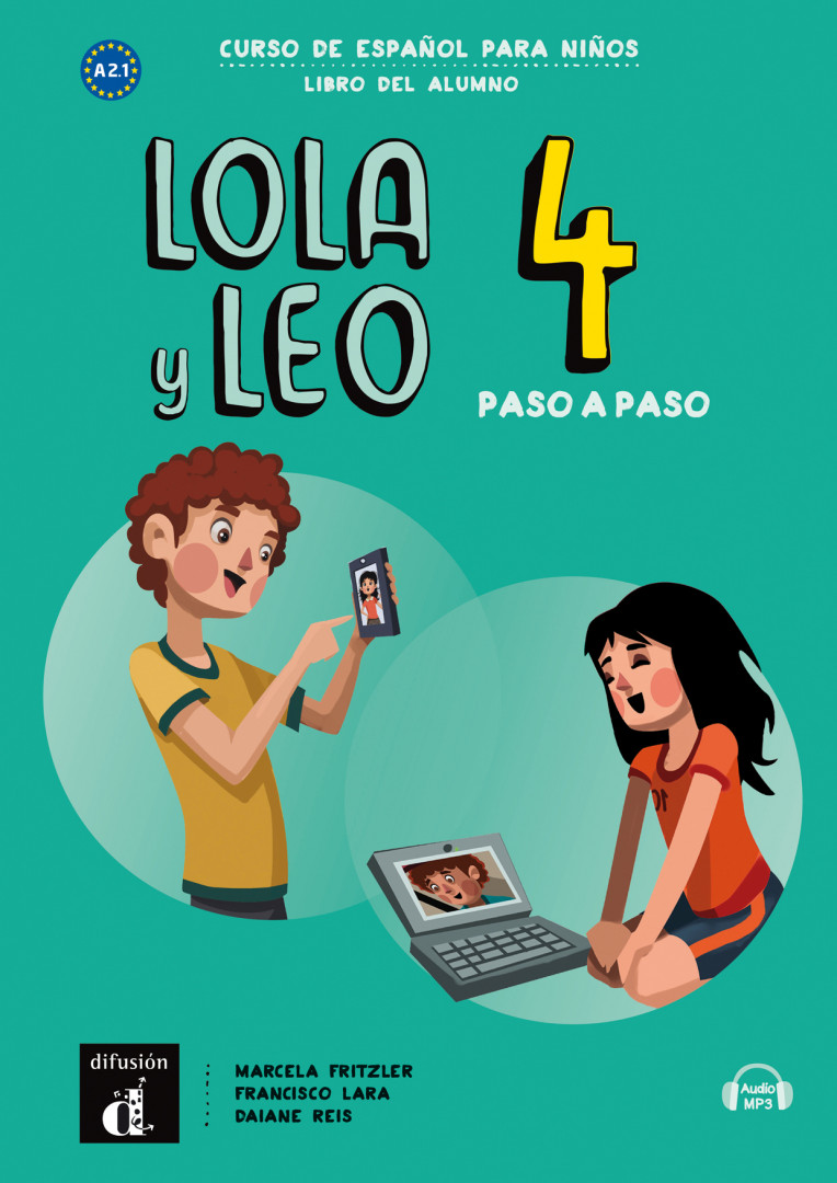 Lola y Leo 4 A2.1 paso a paso Libro del alumno+Aud-MP3 des